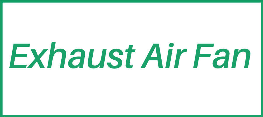 Exhaust Air Fan
